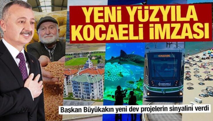 Yeni yüzyıla Kocaeli imzası